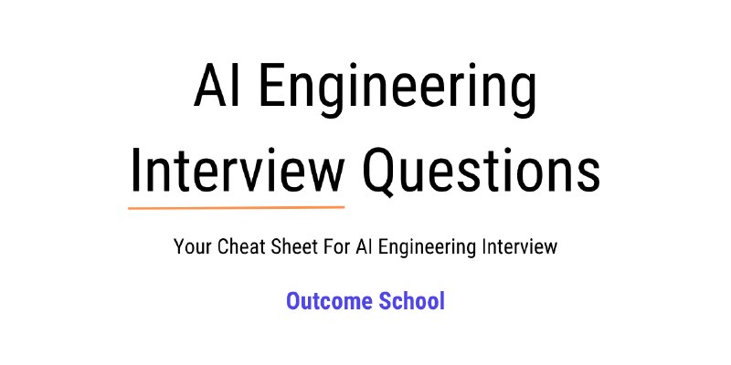 GitHub - amitshekhariitbhu/ai-engineering-interview-questions: Your Cheat Sheet for AI Engineering Interview – Questions and Answers.